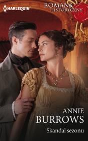 Romans Historyczny 5/Skandal sezonu. Autor: Burrows Annie. Dadada.pl Okładka książki Romans Historyczny 5/Skandal sezonu