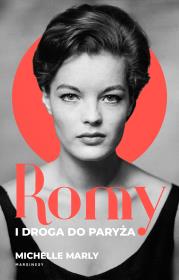 Romy i droga do Paryża. Autor: Michelle Marly, Urszula Pawlik. Dadada.pl Okładka książki Romy i droga do Paryża