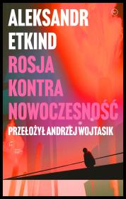 Okładka książki Rosja kontra nowoczesność