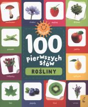 Okładka książki Rośliny. 100 pierwszych słów