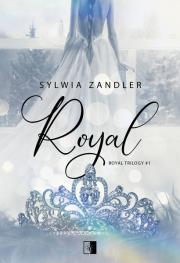 Royal. Autor: Zandler Sylwia. Dadada.pl Okładka książki Royal