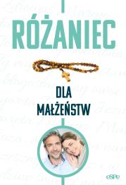 Różaniec dla małżeństw. Autor: Emilia Litwinko. Dadada.pl Okładka książki Różaniec dla małżeństw