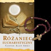 Różaniec Eucharystyczny wyd. z różańcem wyd. 2. Autor: Ames Carver Alan. Dadada.pl Okładka książki Różaniec Eucharystyczny wyd. z różańcem wyd. 2
