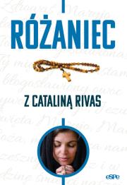 Różaniec z Cataliną Rivas. Autor: Anna Matusiak. Dadada.pl Okładka książki Różaniec z Cataliną Rivas