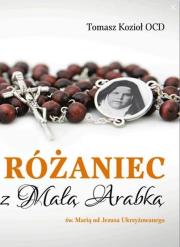 Różaniec z Małą Arabką. Autor: Tomasz Kozioł OCD. Dadada.pl Okładka książki Różaniec z Małą Arabką