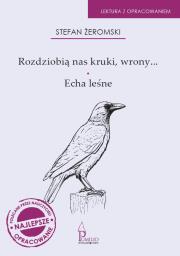 Okładka książki Rozdziobią nas kruki, wrony.., Echa leśne