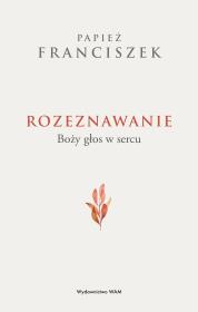 Okładka książki Rozeznawanie. Boży głos w sercu