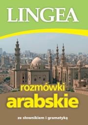 Rozmówki arabskie ze słownikiem i gramatyką wyd. 3. Autor: Opracowanie zbiorowe. Dadada.pl Okładka książki Rozmówki arabskie ze słownikiem i gramatyką wyd. 3