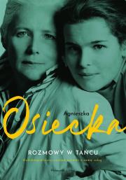 Rozmowy w tańcu DL. Autor: Agnieszka Osiecka. Dadada.pl Okładka książki Rozmowy w tańcu DL