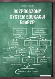 Okładka książki Rozproszony System Edukacji EduP2P