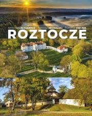 Roztocze. Autor: Kłysewicz Krystian, Michalski Tomasz, Mielnik Tomasz, Kubrak Zygmunt, Skibiński Bogdan. Dadada.pl Okładka książki Roztocze