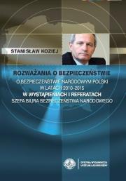 Rozważania o bezpieczeństwie T.1. Autor: Koziej Stanisław. Dadada.pl Okładka książki Rozważania o bezpieczeństwie T.1