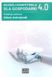 Rozwój kompetencji dla gospodarki 4.0. Autor: Aldona Andrzejczak. Dadada.pl Okładka książki Rozwój kompetencji dla gospodarki 4.0
