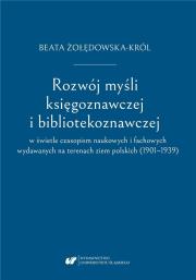 Okładka książki Rozwój myśli księgoznawczej i bibliotekoznawczej..