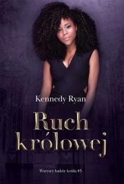 Ruch królowej. Autor: Ryan Kennedy. Dadada.pl Okładka książki Ruch królowej