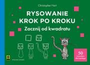 Okładka książki Rysowanie krok po kroku Zacznij od kwadratu