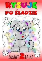 Rysuję po śladzie. Zabawy 2-latka. Autor: Wileńska Agnieszka. Dadada.pl Okładka książki Rysuję po śladzie. Zabawy 2-latka