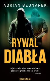 Rywal Diabła. Autor: Bednarek Adrian. Dadada.pl Okładka książki Rywal Diabła