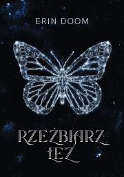 Rzeźbiarz łez. Autor: Erin Doom. Dadada.pl Okładka książki Rzeźbiarz łez