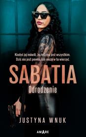 Sabatia. Odrodzenie. Autor: Justyna Wnuk. Dadada.pl Okładka książki Sabatia. Odrodzenie