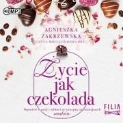 Saga czekoladowa Tom 2 Życie jak czekolada - Audiobook. Autor: Zakrzewska Agnieszka. Dadada.pl Okładka książki Saga czekoladowa Tom 2 Życie jak czekolada - Audiobook