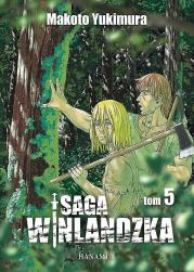 Saga Winlandzka 5. Autor: Yukimura Makoto. Dadada.pl Okładka książki Saga Winlandzka 5