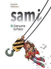 Sami T.4 Czerwone kurhany. Autor: Vehlmann Fabien, Bruno Gazzotti, Agata Cieślak. Dadada.pl Okładka książki Sami T.4 Czerwone kurhany