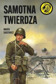 Samotna twierdza. Autor: Sadzewicz Marek. Dadada.pl Okładka książki Samotna twierdza