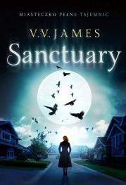 Sanctuary. Autor: James V.V.. Dadada.pl Okładka książki Sanctuary