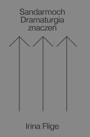 Sandarmoch Dramaturgia zdarzeń. Autor: Flige Irina. Dadada.pl Okładka książki Sandarmoch Dramaturgia zdarzeń