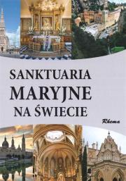 Sanktuaria Maryjne na świecie (szare). Autor: Adam Dylewski. Dadada.pl Okładka książki Sanktuaria Maryjne na świecie (szare)