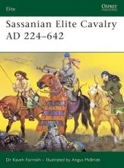 Sassanian Elite Cavalry AD 224-642. Autor: Farrokh Kaveh. Dadada.pl Okładka książki Sassanian Elite Cavalry AD 224-642