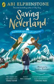 Saving Neverland. Autor: Abi Elphinstone. Dadada.pl Okładka książki Saving Neverland