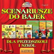 Okładka książki Scenariusze do bajek dla przedszkoli i szkół. Część I.
