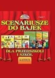 Scenariusze do bajek dla przedszkoli i szkół T.1. Autor: Lech Tkaczyk. Dadada.pl Okładka książki Scenariusze do bajek dla przedszkoli i szkół T.1