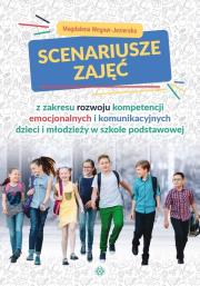 Scenariusze zajęć z zakresu rozwoju... w.2023. Autor: Wegner-Jezierska Magdalena. Dadada.pl Okładka książki Scenariusze zajęć z zakresu rozwoju... w.2023