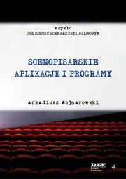 Okładka książki Scenopisarskie aplikacje i programy