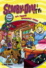 Okładka książki Scooby-Doo! i Ty: Na tropie Upiornej Cindy T.11