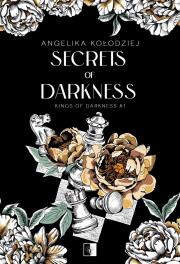 Secrets of Darkness. Autor: Angelika Kołodziej. Dadada.pl Okładka książki Secrets of Darkness
