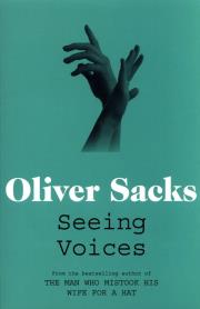 Seeing Voices. Autor: Oliver Sacks. Dadada.pl Okładka książki Seeing Voices