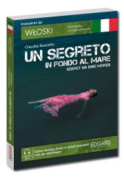 Okładka książki Sekret na dnie morza / Un segreto in fondo al mare. Włoski. Kryminał z ćwiczeniami wyd. 2025