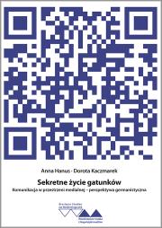 Okładka książki Sekretne życie gatunków. Komunikacja w przestrzeni medialnej - perspektywa germanistyczna