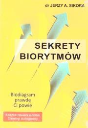 Sekrety biorytmów. Autor: Jerzy A. Sikora. Dadada.pl Okładka książki Sekrety biorytmów