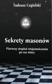 Sekrety masonów. Autor: Cegielski Tadeusz. Dadada.pl Okładka książki Sekrety masonów