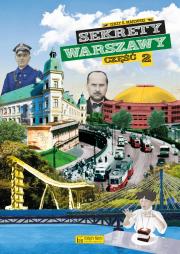 Sekrety Warszawy 2. Autor: Jerzy S. Majewski. Dadada.pl Okładka książki Sekrety Warszawy 2