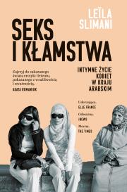 Seks i kłamstwa. Intymne życie kobiet w kraju... Autor: Leila Slimani, Łukasz Mller. Dadada.pl Okładka książki Seks i kłamstwa. Intymne życie kobiet w kraju..