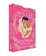 Seksownik, czyli mądrze i pikantnie. Autor: Katarzyna Miller, Beata Pawłowicz. Dadada.pl Okładka książki Seksownik, czyli mądrze i pikantnie