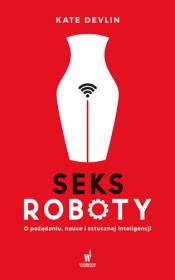 Okładka książki Seksroboty - uszkodzone