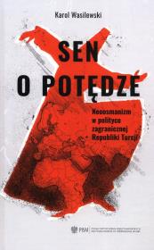 Sen o potędze. Autor: WASILEWSKI KAROL. Dadada.pl Okładka książki Sen o potędze