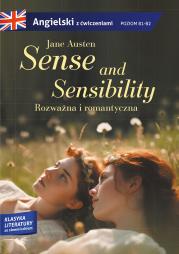 Sense and sensibility Rozważna i romantyczna. Autor: Jane Austen, Solanillos Medina Carlos, Cąber Gabriela. Dadada.pl Okładka książki Sense and sensibility Rozważna i romantyczna